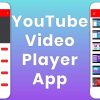 YouTube Video Player App