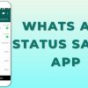 Whats App Status Downloader App - Status Saver App in Kodular