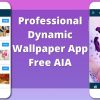Dynamic Wallpaper App - AIA File of Wallpaper App