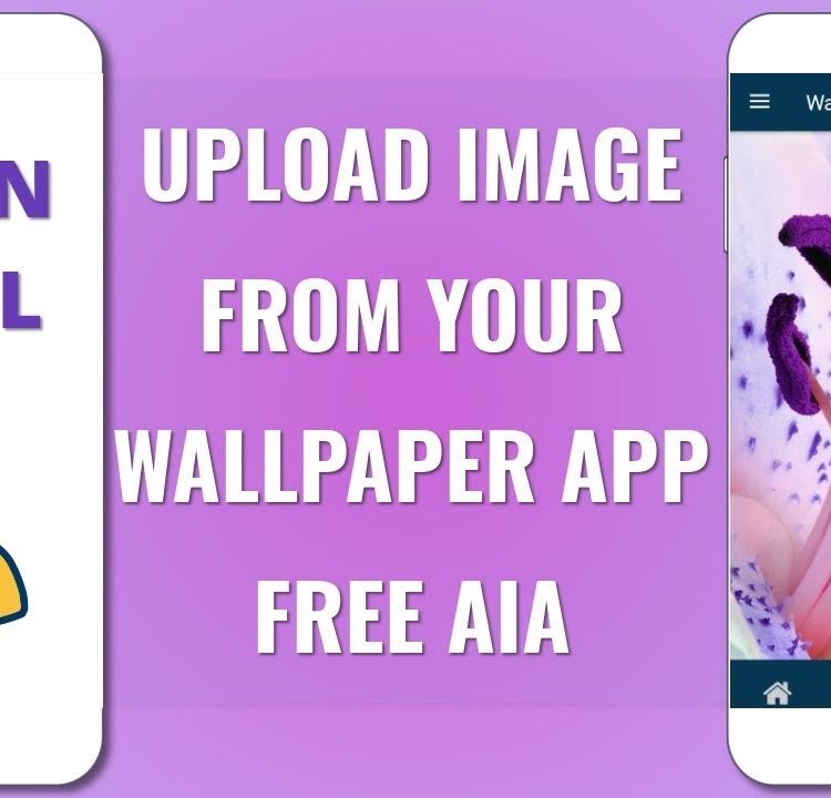 Dynamic Wallpaper App with Admin App – AIA File